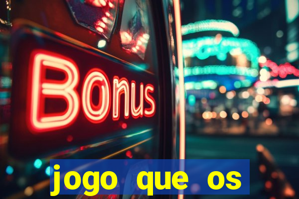 jogo que os famosos jogam para ganhar dinheiro